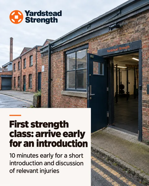 Yardstead Strength, independent strength gym in Sheffield: First strength class: arrive early for an introduction